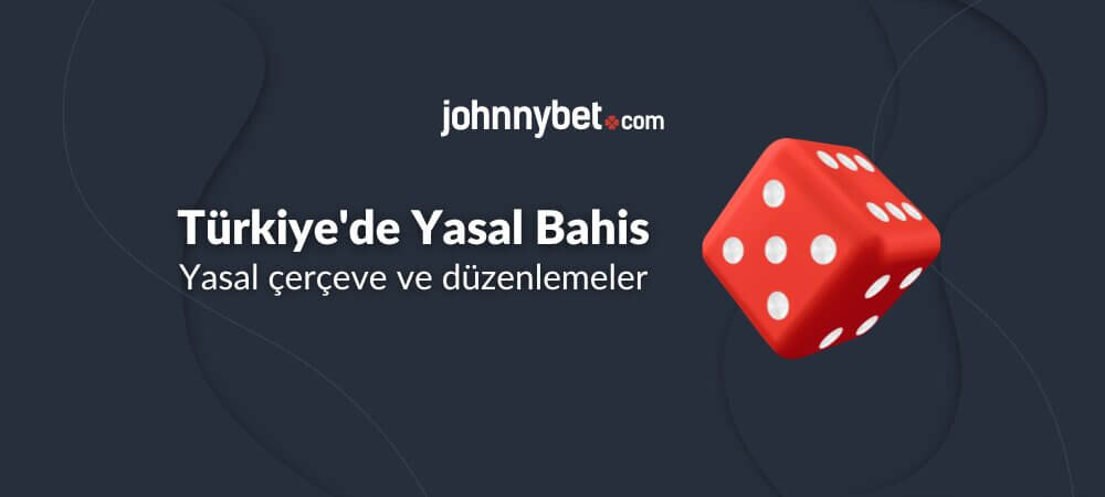 Türkiye'de Yasal Bahis