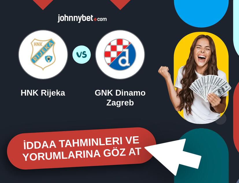 HNK Rijeka - GNK Dinamo Zagreb İddaa Tahminleri ve Bahis Kuponları