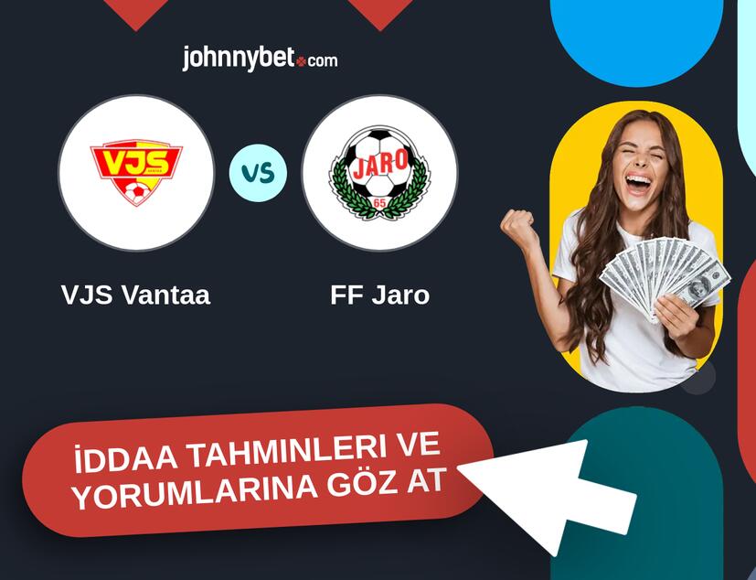 VJS Vantaa - FF Jaro İddaa Tahminleri ve Bahis Kuponları
