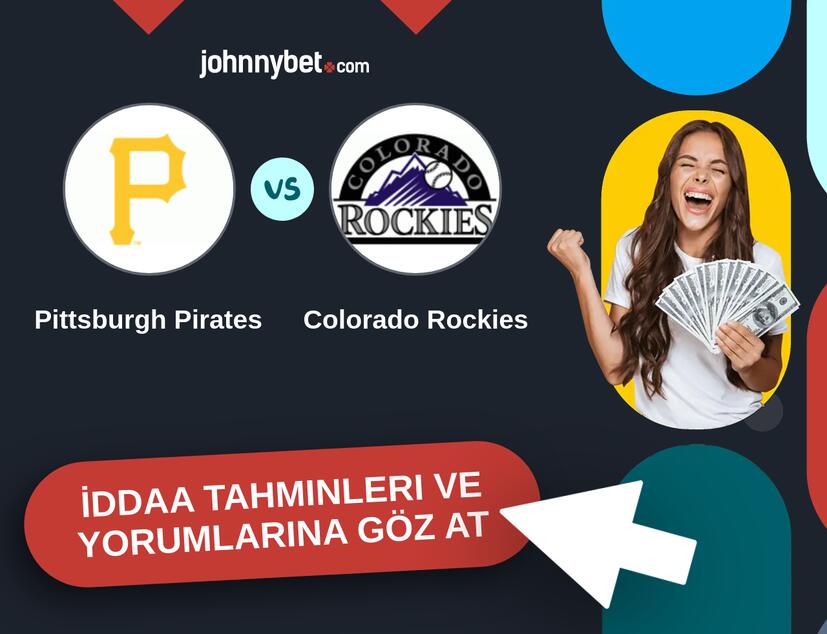 Pittsburgh Pirates - Colorado Rockies İddaa Tahminleri ve Bahis Kuponları