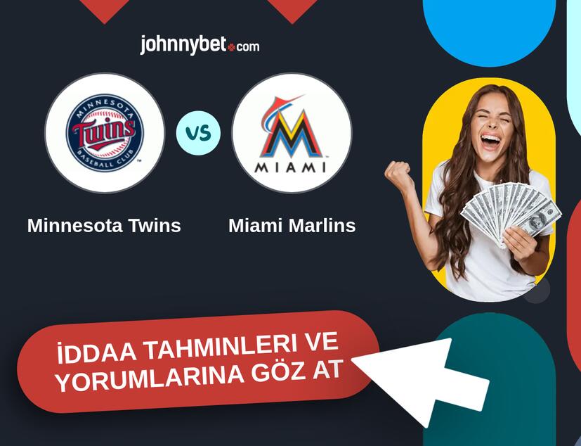 Minnesota Twins - Miami Marlins İddaa Tahminleri ve Bahis Kuponları